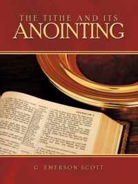 The Tithe and Its Anointing