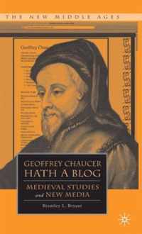 Geoffrey Chaucer Hath a Blog