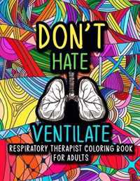 Respiratory Therapist Coloring Book for Adults