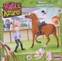 Kati & Azuro: Azuro Startet Durch