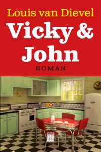 Vicky & John - Louis van Dievel - Paperback (9789460012884)