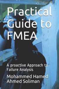 Practical Guide to FMEA