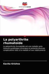 La polyarthrite rhumatoide