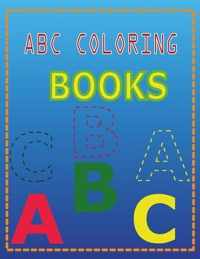 ABC Coloring Books: ABC Coloring Book for Kids Ages 2-4: Alphabet Coloring Book for Toddlers and Preschool Kids