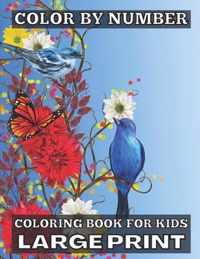 Color By Number Coloring Book For Kids Large Print