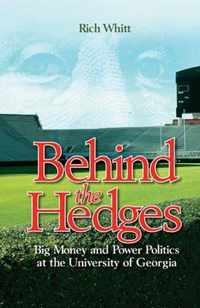 Behind the Hedges