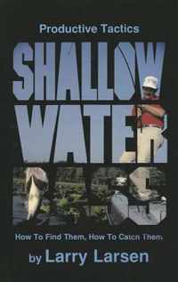 Productive Tactics for Shallow Water Bass
