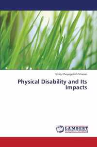 Physical Disability and Its Impacts