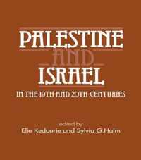 Palestine and Israel in the 19th and 20th Centuries