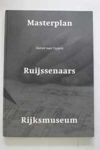 Masterplan ruijssenaars rijksmuseum