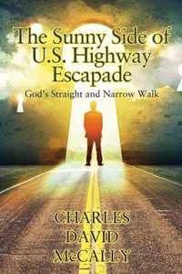 The Sunny Side of U.S. Highway Escapade