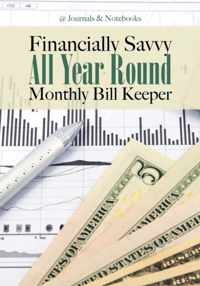 Financially Savvy All Year Round Monthly Bill Keeper