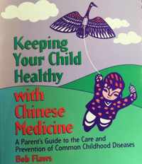 Keeping Your Child Healthy with Chinese Medicine