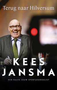 Terug naar Hilversum - Kees Jansma - Paperback (9789048849666)