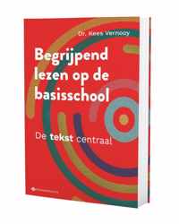 Begrijpend lezen op de basisschool. De tekst centraal