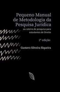 Pequeno Manual de Metodologia da Pesquisa Juridica