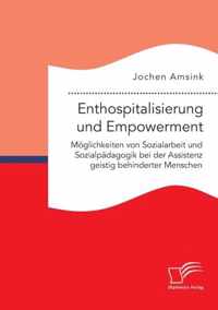 Enthospitalisierung und Empowerment