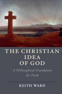 The Christian Idea of God