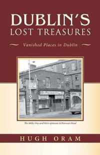 Dublin's Lost Treasures