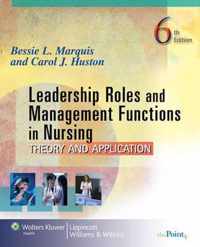 Leadership Roles and Management Functions in Nursing