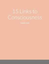 15 Links to Consciousness
