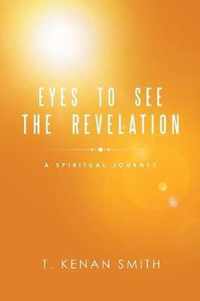 Eyes to See the Revelation