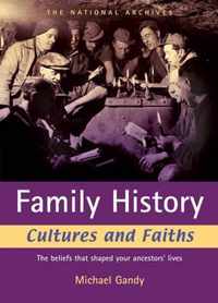 Family History Cultures and Faiths