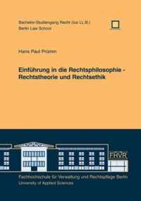 Einfuhrung in die Rechtsphilosophie - Rechtstheorie und Rechtsethik