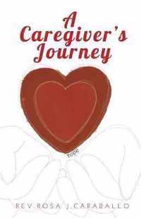 A Caregiver's Journey