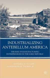 Industrializing Antebellum America