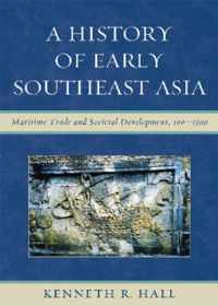 A History of Early Southeast Asia