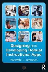 Designing and Developing Robust Instructional Apps