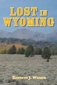 Lost in Wyoming