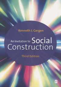 An Invitation to Social Construction