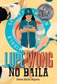 Lupe Wong No Baila: (Lupe Wong Won&apos;t Dance Spanish Edition)