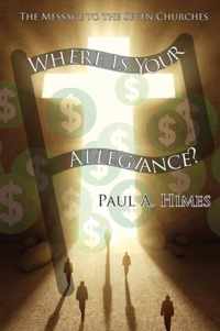 Where Is Your Allegiance: The Message to the Seven Churches