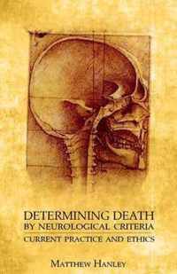 Determining Death by Neurological Criteria