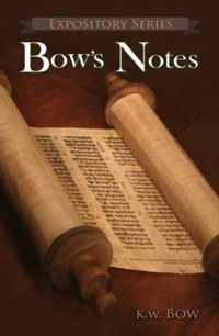 Bow's Notes