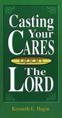 Casting Your Cares Upon Lord