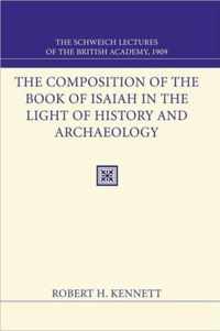 The Composition Of The Book Of Isaiah In The Light Of History And Archaeology