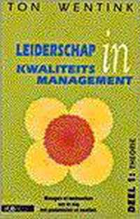 LEIDERSCHAP IN KWALITEITSMANAGEMENT