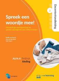 Nieuwe Start Alfabetisering  - Spreek een woordje mee! Alfa A 2 Kleding Docentenhandleiding