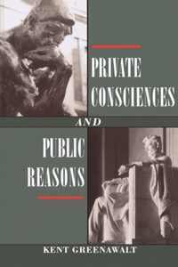 Private Consciences and Public Reasons