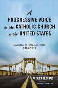 A Progressive Voice in the Catholic Church in the United States