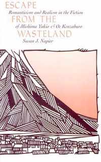 Escape from the Wasteland - Romanticism & Realism in the Fiction of Mishima Yukio & Oe Kenzaburo (Paper)