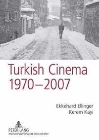 Turkish Cinema, 1970-2007