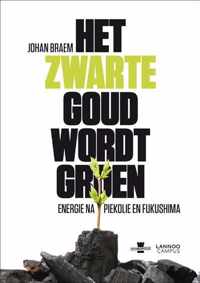 Het zwarte goud wordt groen