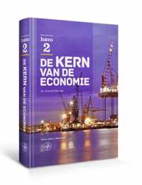 De Kern van de Economie  - De kern van de economie Havo 2 Tekstboek