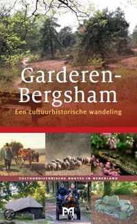 Garderen-Bergsham. Een cultuurhistorische wandeling