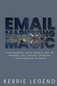 Email Marketing Magic